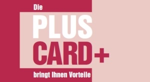 +PlusCard - Für unsere BESTEN KUNDEN!