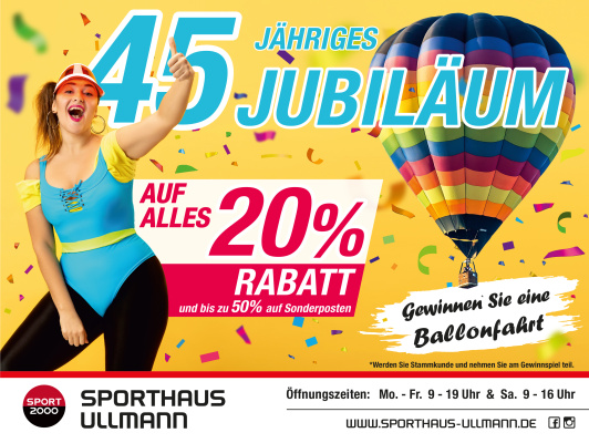 Jubiläumsverkauf 45 Jahre Sporthaus Ullmann