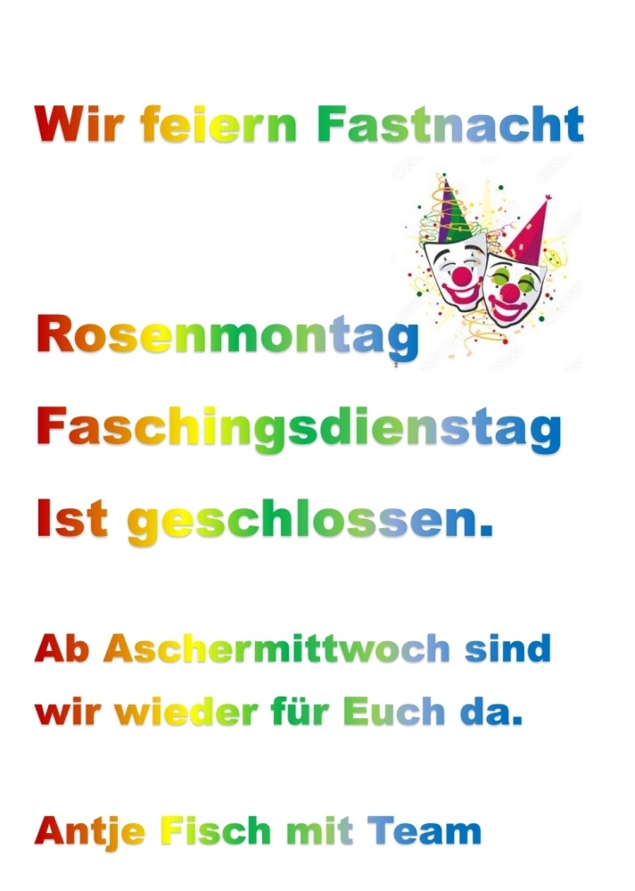 Öffnungszeiten am Rosenmontag und Faschingsdienstag