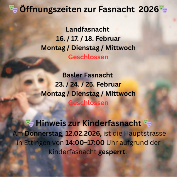 Öffnungszeiten Fasnacht 2026